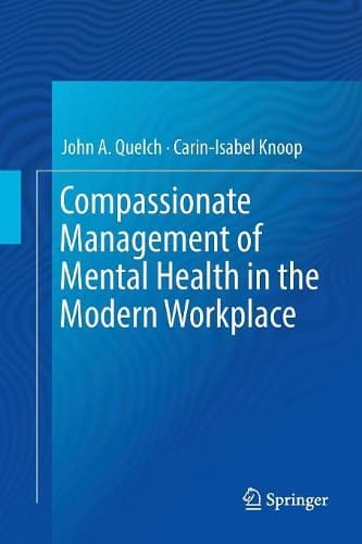 Cover of Compassionate Management of Mental Health in the Modern Workplace