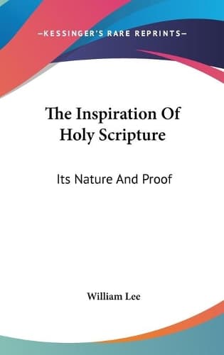 Cover of The Inspiration Of Holy Scripture