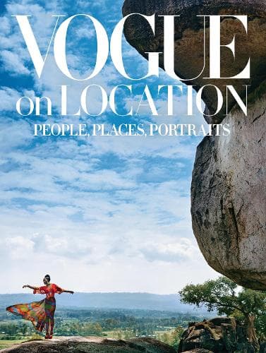 Cover of Vogue on Location: People, Places, Portraits