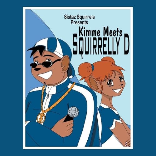 Cover of Kimme Meets Squirrelly D
