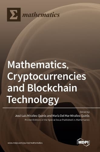 Cover of Mathematics, Cryptocurrencies and Blockchain Technology