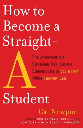 Cover of How to Become a Straight-A Student