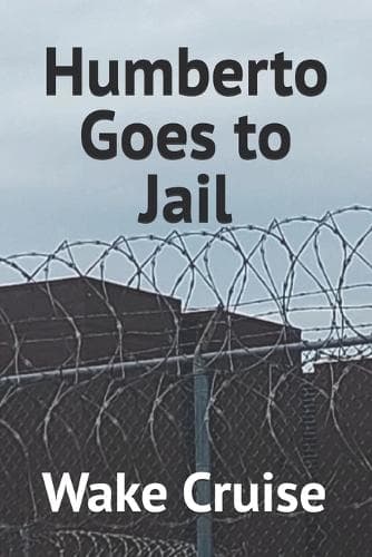 Cover of Humberto Goes to Jail