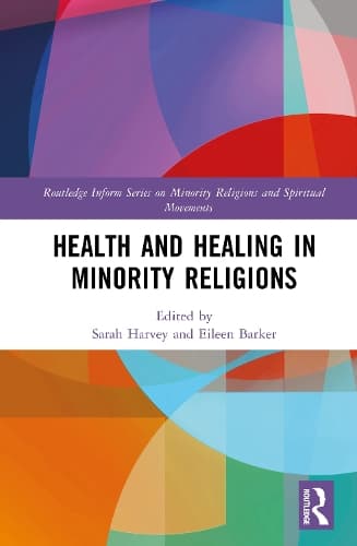 Cover of Health and Healing in Minority Religions