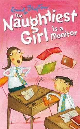 Cover of The Naughtiest Girl: Naughtiest Girl Is A Monitor