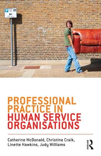 Cover of Professional Practice in Human Service Organisations