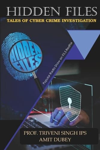 Cover of Hidden Files: Tales of Cyber Crime Investigation(1 Hidden Files)