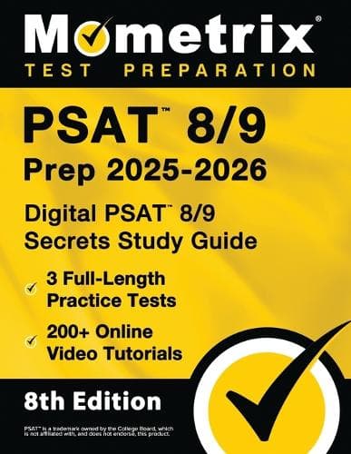 Cover of PSAT 8/9 Prep 2025-2026 - 3 Full-Length Practice Tests, 200+ Online Video Tutorials, Digital PSAT 8/9 Secrets Study Guide