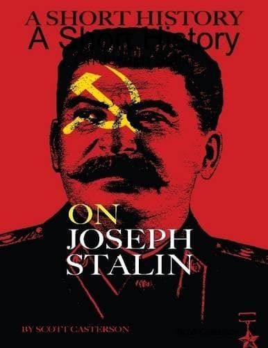 Cover of A Short History: On Joseph Stalin