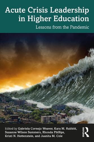 Cover of Acute Crisis Leadership in Higher Education
