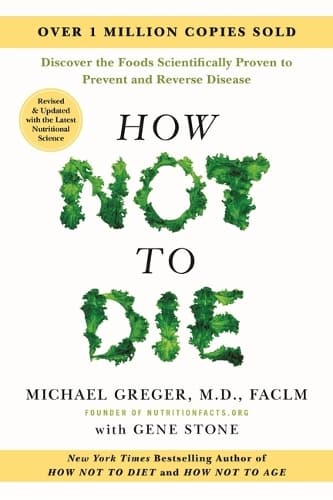 Cover of How Not to Die: Revised and Updated