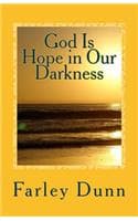 Cover of God Is Hope In Our Darkness Vol. 1