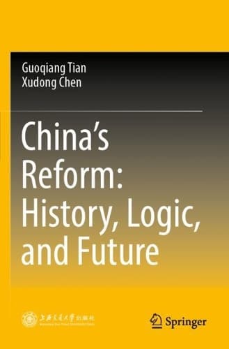Cover of China’s Reform: History, Logic, and Future