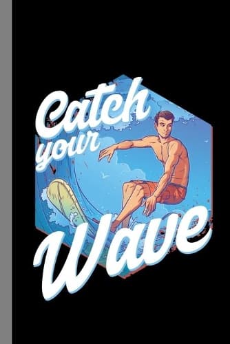 Cover of Catch Your Wave