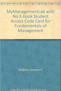 Cover of MyLab Management with No E-book Student Access Code Card for Fundamentals of Management