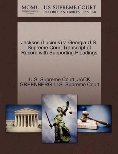 Cover of Jackson (Lucious) V. Georgia U.S. Supreme Court Transcript of Record with Supporting Pleadings