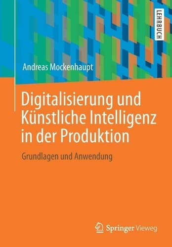 Cover of Digitalisierung und Künstliche Intelligenz in der Produktion