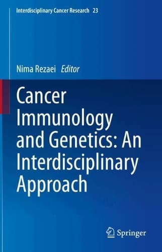 Cover of Cancer Immunology and Genetics: An Interdisciplinary Approach