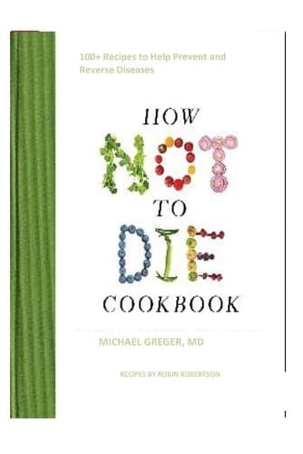Cover of How Not to Die Cookbook