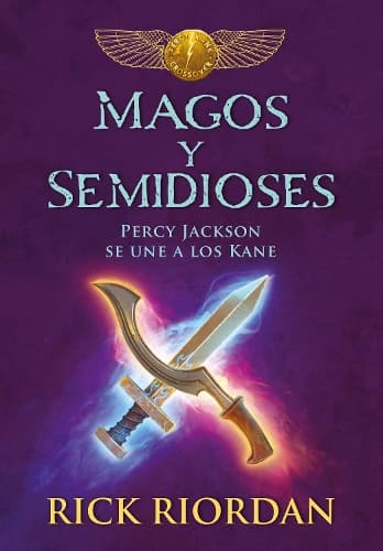 Cover of Magos y semidioses Percy Jackson se une a los Kane/ Demigods & Magicians: Percy and Annabeth Meet the Kanes
