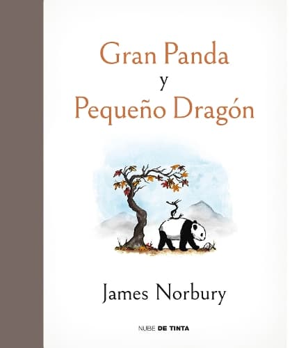 Cover of Gran panda y pequeño dragón / Big Panda and Tiny Dragon