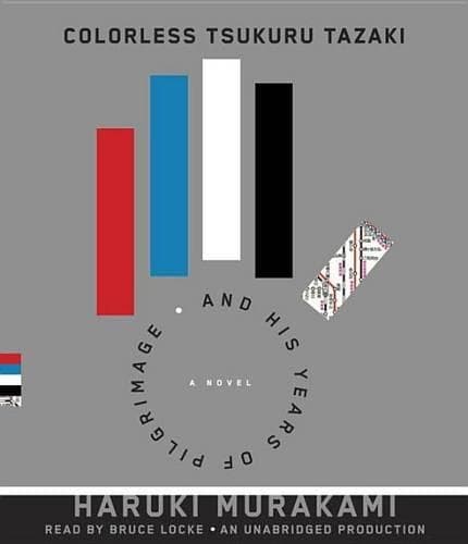 Cover of Colorless Tsukuru Tazaki and His Years of Pilgrimage