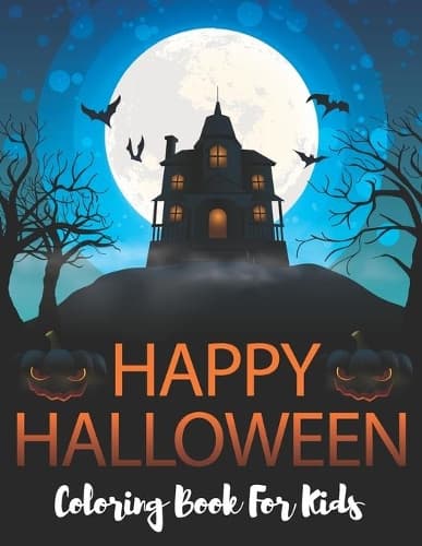 Cover of Happy Halloween Coloring Book For Kids