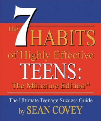 Cover of The 7 Habits of Highly Effective Teens