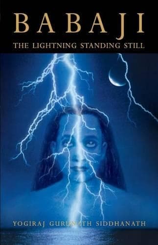 Cover of Babaji: The Lightning Standing Still (Special Abridged Edition)