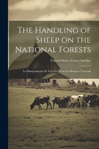Cover of The Handling of Sheep on the National Forests