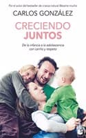 Cover of Creciendo juntos: De la infancia a la adolescencia con carino y respeto