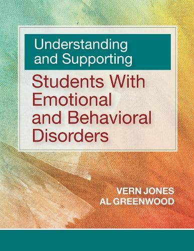 Cover of Understanding and Supporting Students with Emotional and Behavioral Disorders