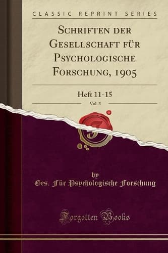 Cover of Schriften Der Gesellschaft Für Psychologische Forschung, 1905, Vol. 3