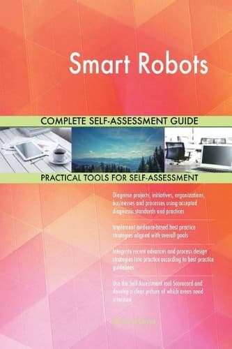 Cover of Smart Robots Complete Self-Assessment Guide