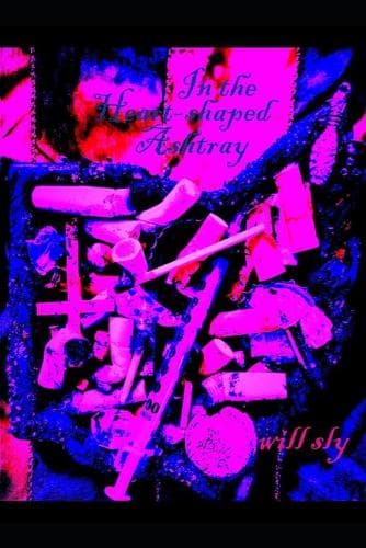 Cover of In the Heart-shaped Ashtray