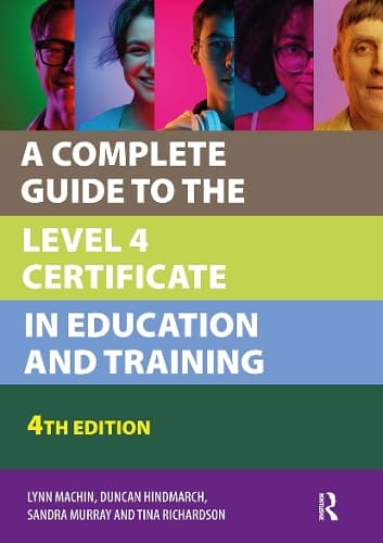 Cover of A Complete Guide to the Level 4 Certificate in Education and Training