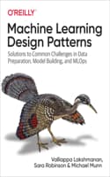 Cover of Machine Learning Design Patterns