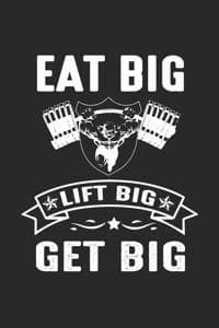 Cover of eat big lift big get big