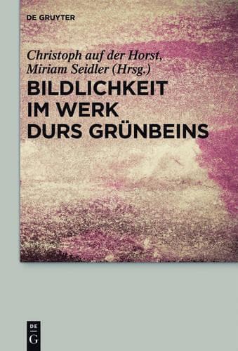 Cover of Bildlichkeit Im Werk Durs Grunbeins
