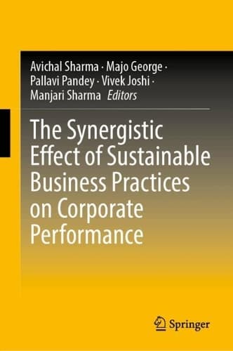 Cover of The Synergistic Effect of Sustainable Business Practices on Corporate Performance