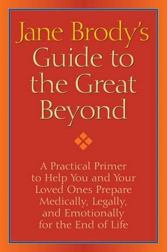 Cover of Jane Brody's Guide to the Great Beyond