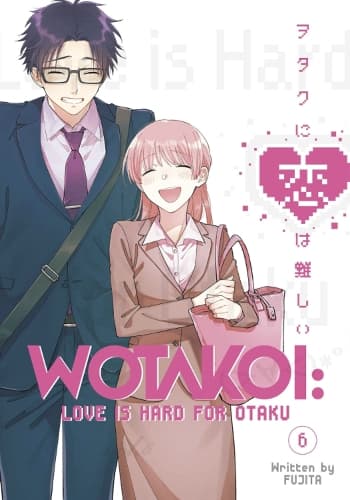 Cover of Wotakoi: Love Is Hard for Otaku 6
