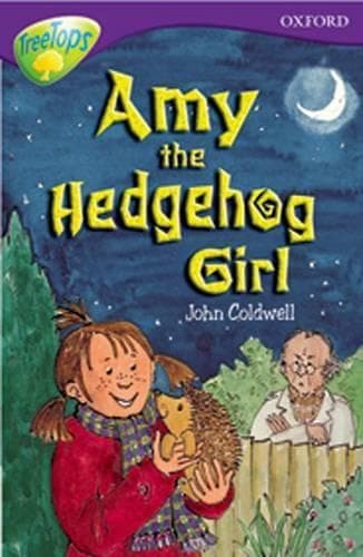 Cover of Oxford Reading Tree: Level 11: Treetops Stories: Amy the Hedgehog Girl