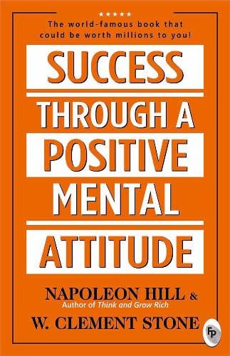 Cover of Success Through a Positive Mental Attitude