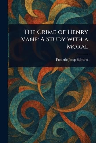 Cover of The Crime of Henry Vane