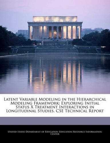 Cover of Latent Variable Modeling in the Hierarchical Modeling Framework