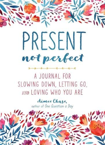 Cover of Present, Not Perfect