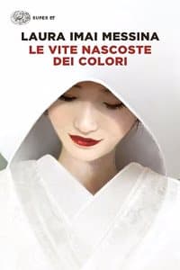 Cover of LE VITE NASCOSTE DEI COLORI