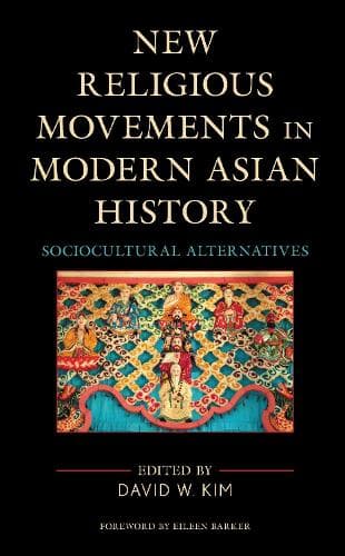 Cover of New Religious Movements in Modern Asian History