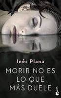 Cover of Morir no es lo que mas duele